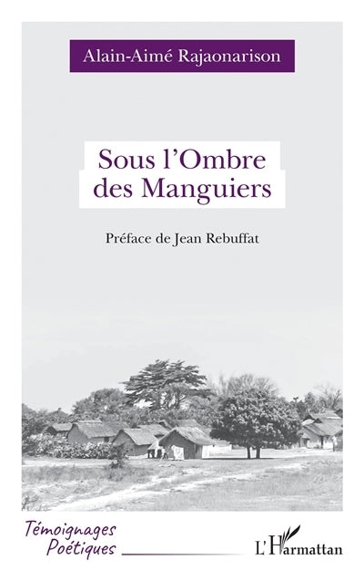 Sous l'ombre des manguiers
