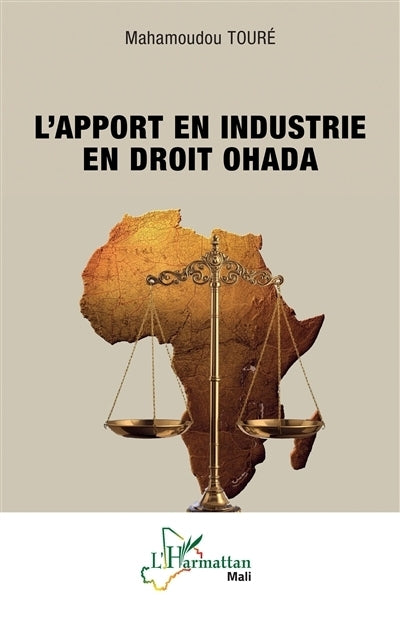 apport en industrie en droit Ohada (L')