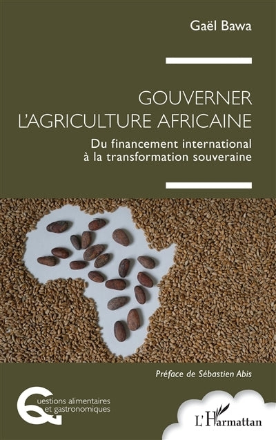 Gouverner l'agriculture africaine