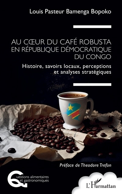 Au coeur du café robusta en République démocratique du Congo
