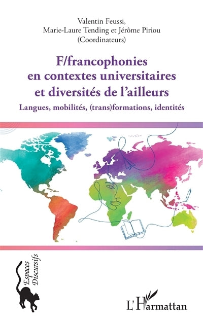 F/francophonies en contextes universitaires et diversités de l'ailleurs 