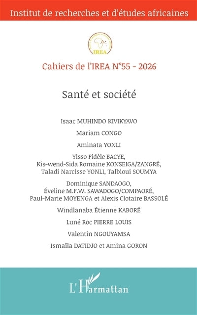 Cahiers de l'IREA, n°55. Santé et société