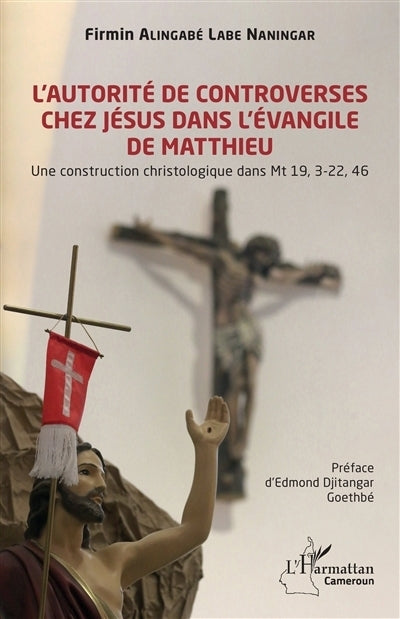 autorité de controverses chez Jésus dans l'Evangile de Matthieu (L')