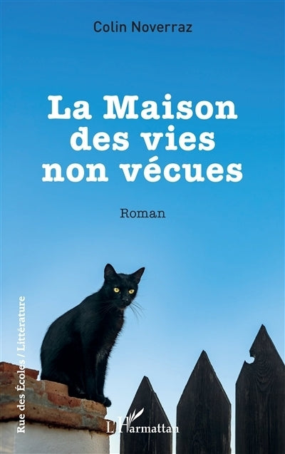 maison des vies non vécues (La)