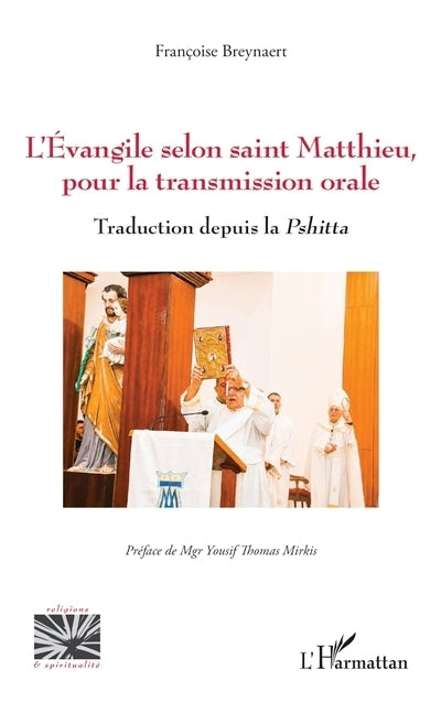 Evangile selon saint Matthieu, pour la transmission orale (L')