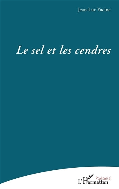 sel et les cendres (Le)