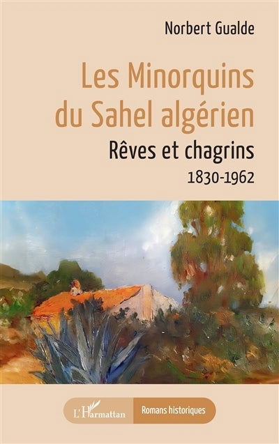 Minorquins du Sahel algérien (Les)