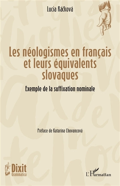 néologismes en français et leurs équivalents slovaques (Les)
