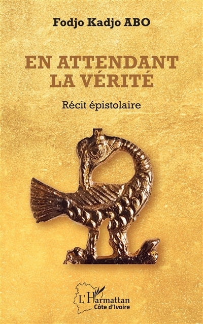 En attendant la vérité