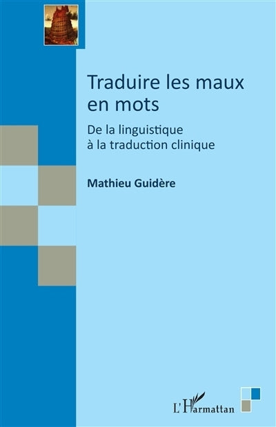 Traduire les maux en mots 
