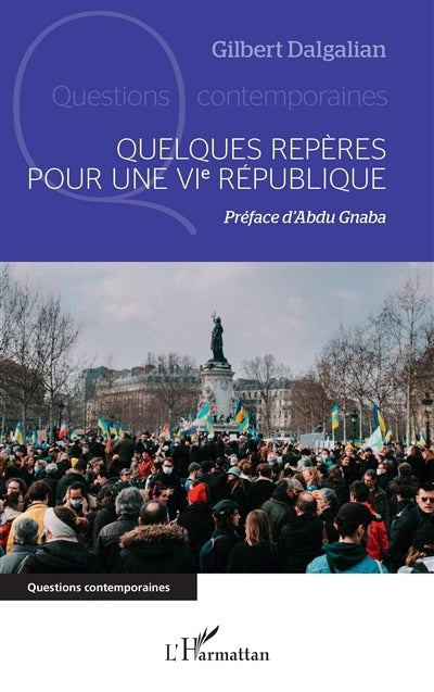 Quelques repères pour une VIe République