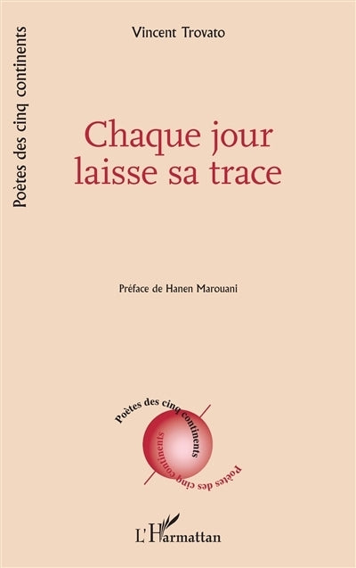 Chaque jour laisse sa trace