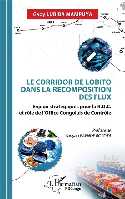 corridor de Lobito dans la recomposition des flux (Le)