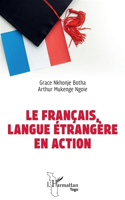 français, langue étrangère en action (Le)