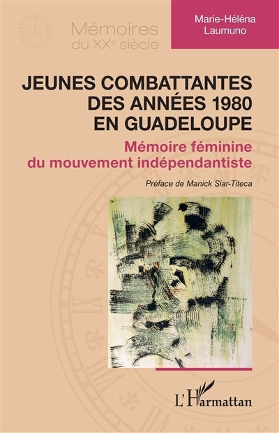Jeunes combattantes des années 1980 en Guadeloupe