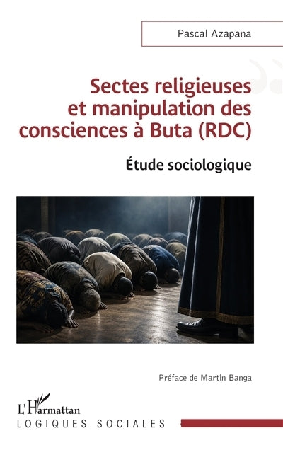 Sectes religieuses et manipulation des consciences à Buta (RDC) 