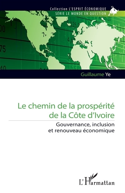 chemin de la prospérité de la Côte d'Ivoire (Le)