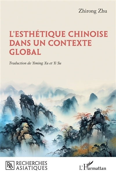 esthétique chinoise dans un contexte global (L')