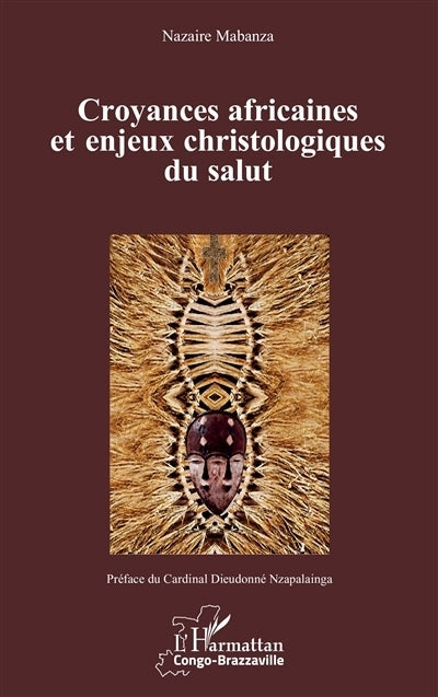 Croyances africaines et enjeux christologiques du salut