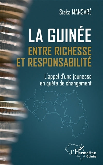 Guinée entre richesse et responsabilité (La)