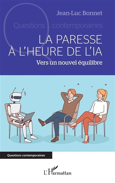 paresse à l'heure de l'IA (La)