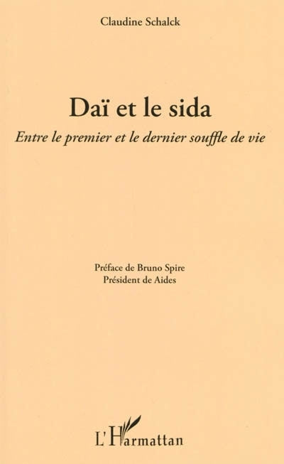 Daï et le sida : entre le premier et le dernier souffle de vie