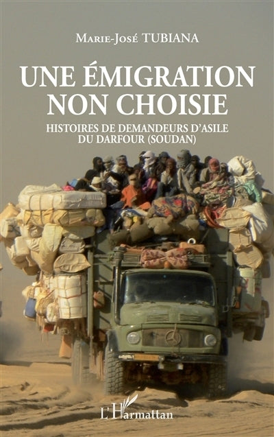 Une émigration non choisie : histoires de demandeurs d'asile du Darfour (Soudan)