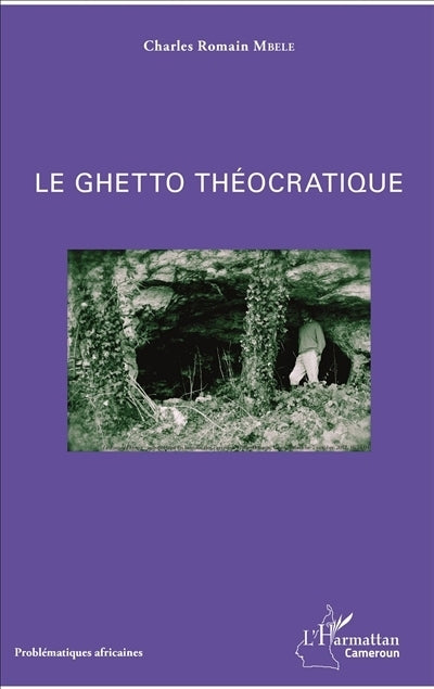 ghetto théocratique (Le)