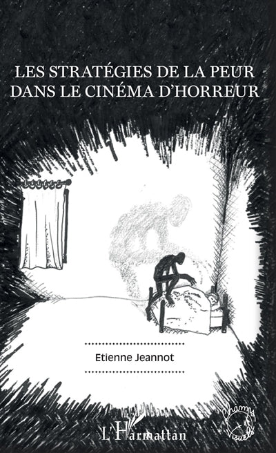 stratégies de la peur dans le cinéma d'horreur (Les)