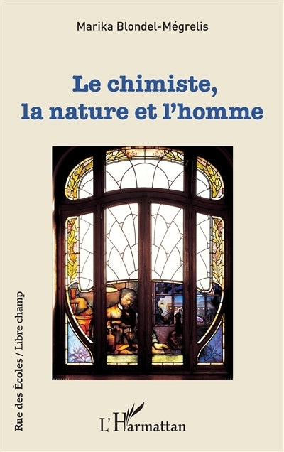 chimiste, la nature et l'homme : promenade apéritive (Le)