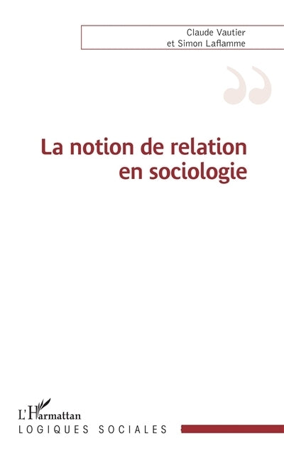 notion de relation en sociologie (La)
