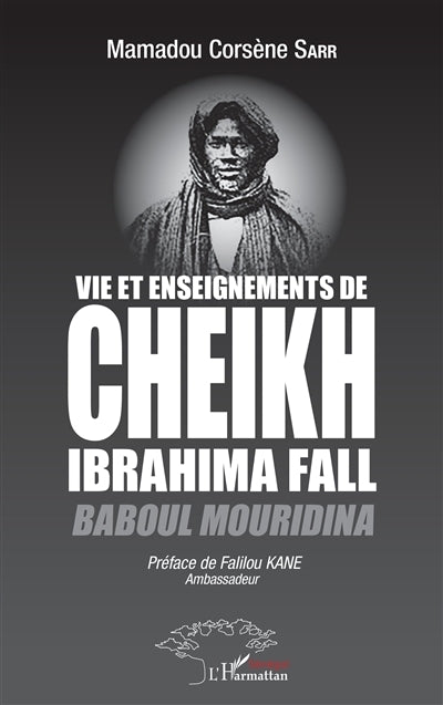 Vie et enseignements de Cheikh Ibrahima Fall