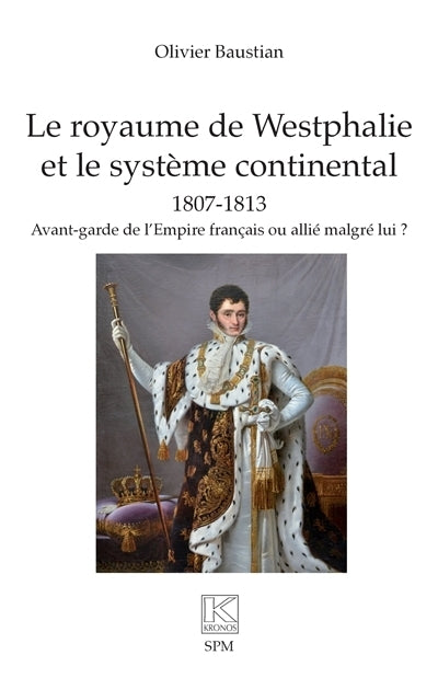 royaume de Westphalie et le système continental (Le)