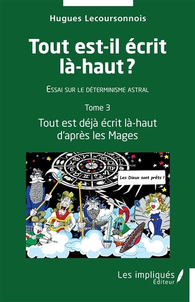 Tout est déjà écrit là-haut d'après les mages