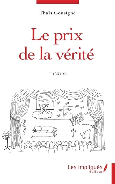 prix de la vérité (Le)