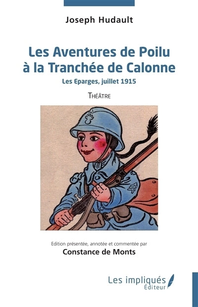 aventures de Poilu à la tranchée de Calonne (Les)
