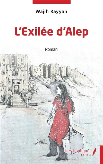 exilée d'Alep (L')