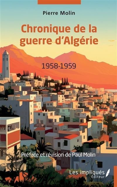 Chronique de la guerre d'Algérie