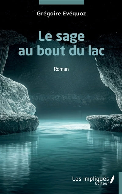 sage au bout du lac (Le)