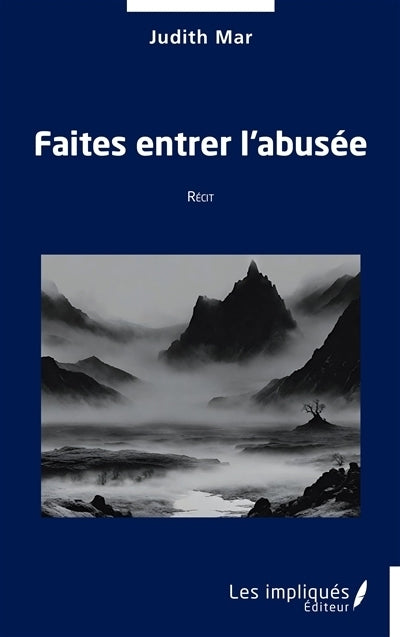 Faites entrer l'abusée