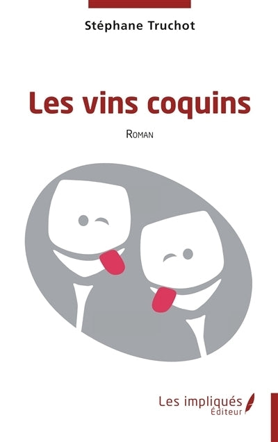 vins coquins (Les)