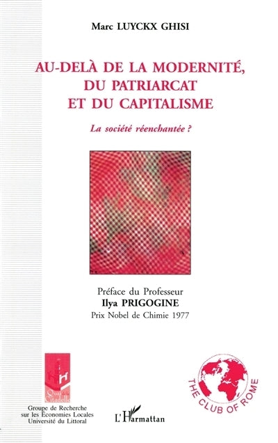 Au-delà de la modernité, du patriarcat et du capitalisme : la société réenchantée ?