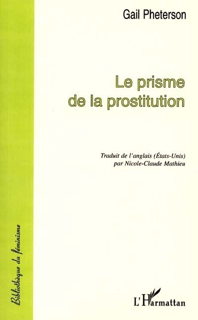 prisme de la prostitution (Le)