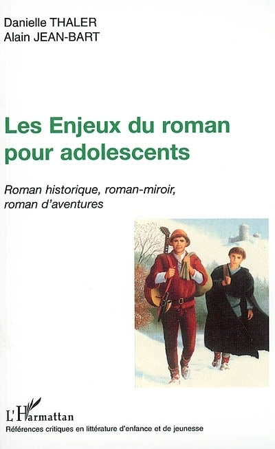 Les enjeux du roman pour adolescents 