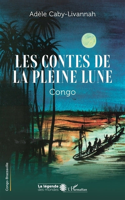 contes de la pleine lune : Congo (Les)
