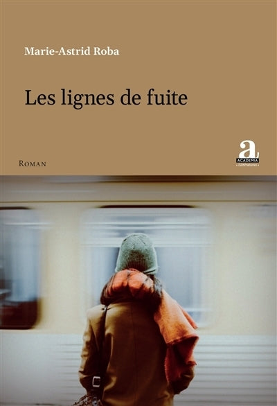 lignes de fuite (Les)