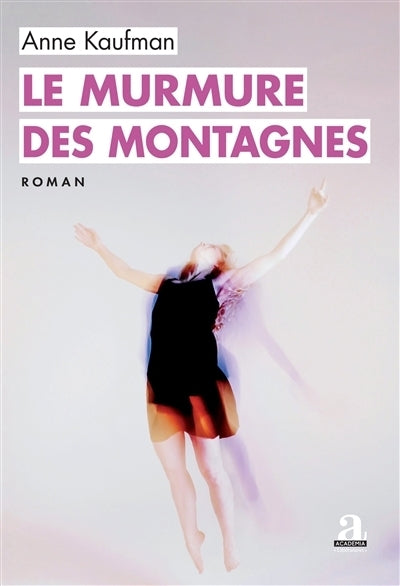 murmure des montagnes (Le)
