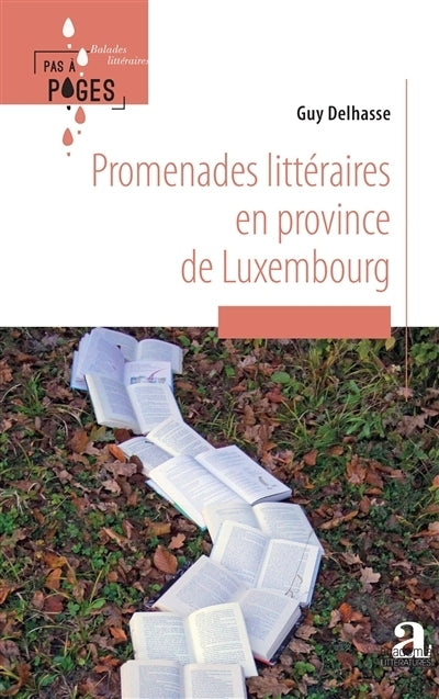 Promenades littéraires en Province de Luxembourg