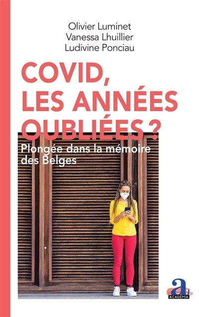 Covid, les années oubliées ?