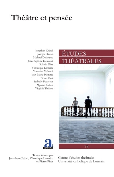 Etudes théâtrales, n°78. Théâtre et pensée